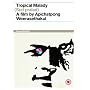 Tropical Malady (Sud Pralad) [2004] [DVD]