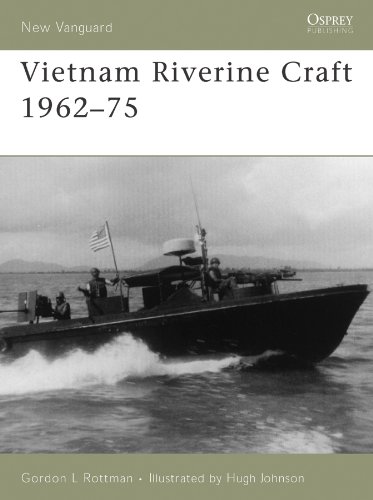 Vietnam Riverine Craft 1962?75 (New Vanguard)