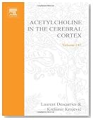 Acetylcholine in the Cerebral Cortex, Volume 145 (Progress in Brain Research)