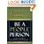Be a People Person: Effective Leadership Through Effective Relationships