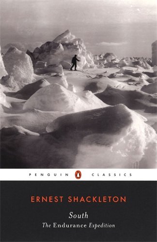 south the endurance expedition penguin classics