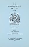 The Petworth House archives : a catalogue