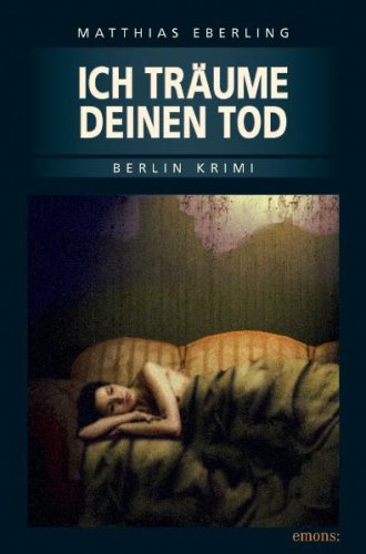 Produkt-Bild: Ich tr&auml;ume deinen Tod