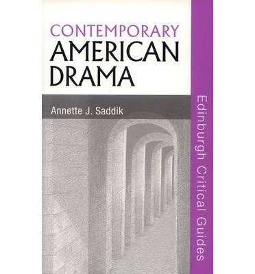 [(Contemporary American Drama )] [Author: Annette J. Saddik] [Jan-2008]