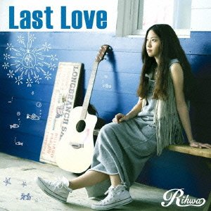 Last Love/Rihwa