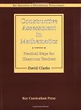 Constructive Assessment in Mathematics: Practical Steps for Classroom Teachers (Key Resources in Professional Development)