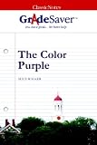 GradeSaver (TM) ClassicNotes The Color Purple: Study Guide