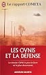 Les OVNI et la d�fense : A quoi doit-on se pr�parer ?