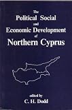 The Political, social and economic development of Northern Cyprus