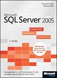 SQL Server 2005 - Konfigurierung, Administration, Programmierung