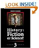 History: Fiction or Science? Astronomical methods as applied to chronology. Ptolemy's Almagest. Chronology III
