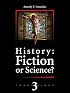 History: Fiction or Science? Astronomical methods as applied to chronology. Ptolemy's Almagest. Chronology III