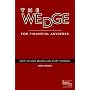 The Wedge for Financial Advisors