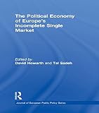 The political economy of Europe's incomplete single market