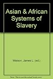 Asian and African systems of slavery