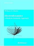 Electrodynamics: A Modern Geometric Approach