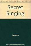 A secret singing