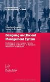 Designing an Efficient Management System: Modeling of Convergence Factors Exemplified by the Case of Japanese Businesses in Thailand (Contributions to Management Science)