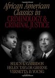 African American Classics in Criminology and Criminal Justice