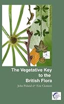 The Vegetative Key to the British Flora