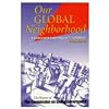 Our Global Neighborhood: The Report of the Commission on Global Governance