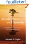 Mindfulness and Hypnosis: The Power of Suggestion to Transform Experience