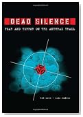 Dead Silence: Fear and Terror on the Anthrax Trail
