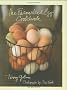 The Farmstead Egg Cookbook