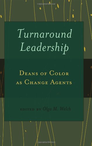 Turnaround Leadership: Deans of Color as Change Agents (Black Studies and Critical Thinking)
