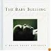 The Baby Blessing (Helen Exley Gift Books)