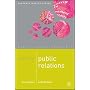 Mastering Public Relations 2nd Edition (Palgrave Master Series (Business))