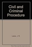 Civil and criminal procedure