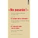 No pasaran! : Edition bilingue