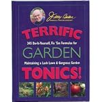 Terrific Garden Tonics!: 345 Do-It-Yourself, Fix 'em Formulas for Maintaining a Lush Lawn & Gorgeous Garden (Good Gardening Series) book cover