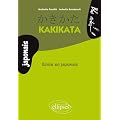 Kakikata : Ecrire en japonais
