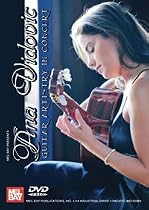Ana Vidovic: Guitar Artistry in Concert DVD