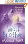 Wolf Brother (Chronicles of Ancient Darkness)