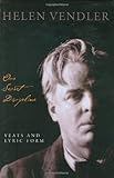 Our secret discipline : Yeats and lyric form