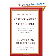 How Will You Measure Your Life?