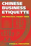 Chinese Business Etiquette: The Practical Pocket Guide