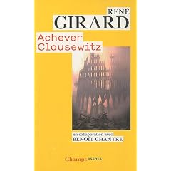 Achever Clausewitz : Entretiens avec Beno�t Chantre
