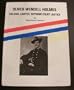 Oliver Wendell Holmes: Soldier, Lawyer, Supreme Court Justice