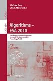 Algorithms -- ESA 2010, Part II: 18th Annual European Symposium, Liverpool, UK, September 6-8, 2010, Proceedings (Lecture Notes in Computer Science / Theoretical Computer Science and General Issues)
