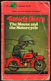 The Mouse and the Motorcycle