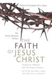 Faith of Jesus Christ, The: Exegetical, Biblical, and Theological Studies