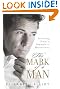 Mark of a Man, The: Following Christ's Example of Masculinity