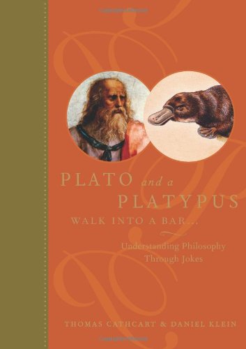 Plato and a Platypus Walk into a Bar: Understanding Philosophy Through Jokes [Hardcover]