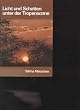 Metschan Licht und Schatten unter der Tropensonne, Adventverlag oJ, 352 Seiten, bebildert, belgisch Kongo