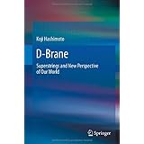 d brane superstrings and new perspective of our world