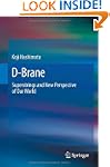 D-Brane: Superstrings and New Perspec...